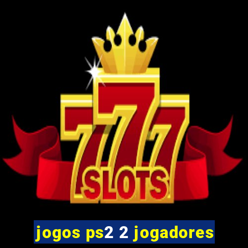 jogos ps2 2 jogadores